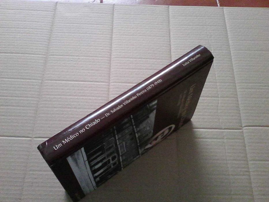 Um médico no Chiado : Salvador Villarinho Pereira