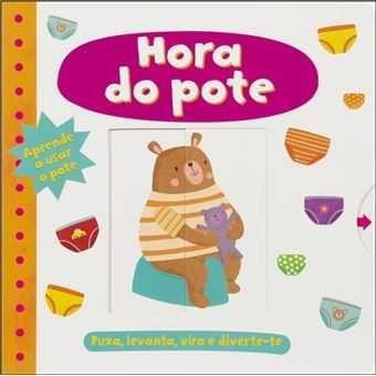 Puxa, levanta, vira e diverte-te! - Hora do Pote