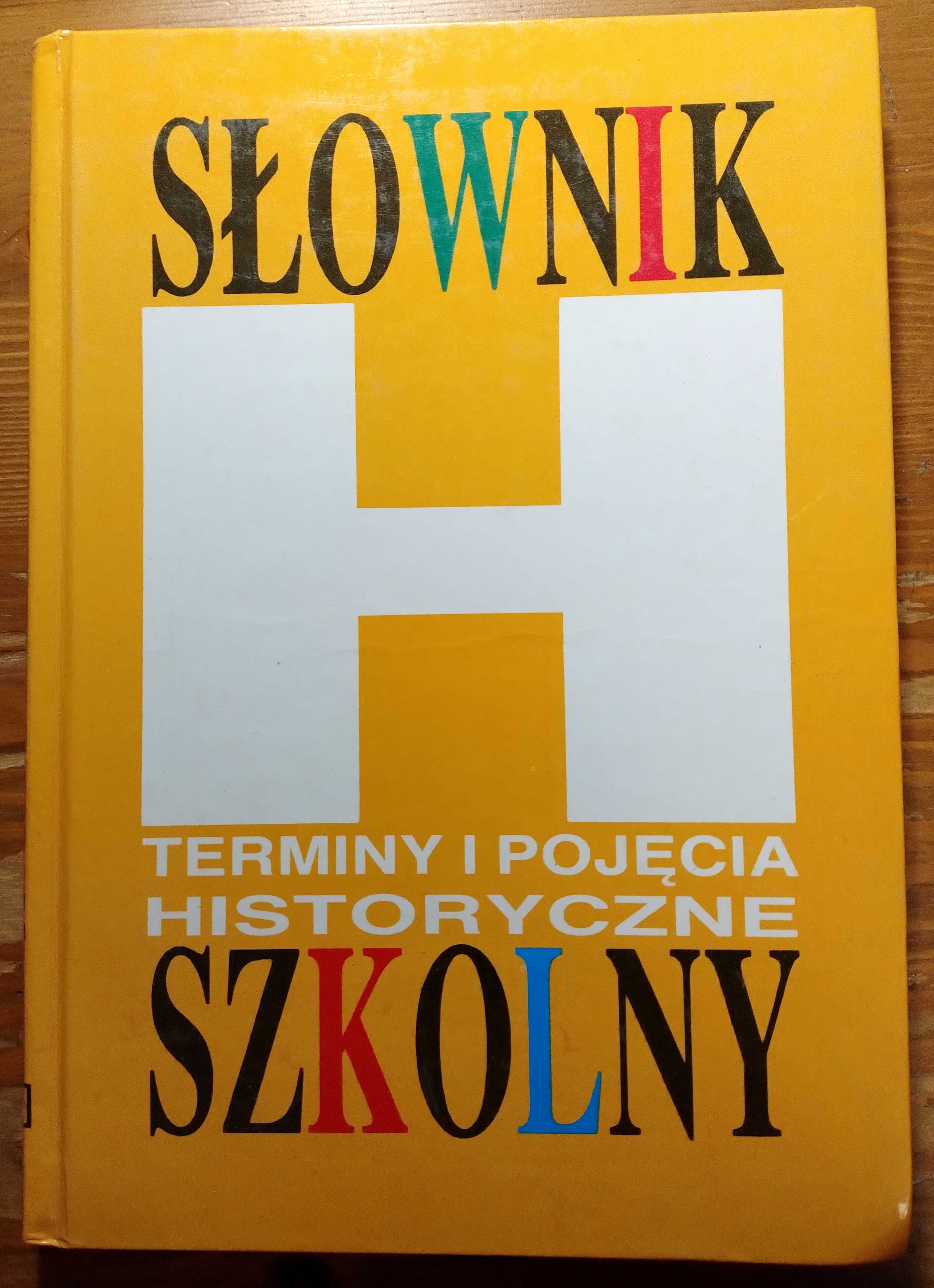 Słownik szkolny - Terminy i pojęcia historyczne