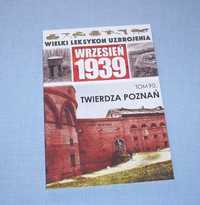 Wielki Leksykon Uzbrojenia tom 90 Twierdza Poznań