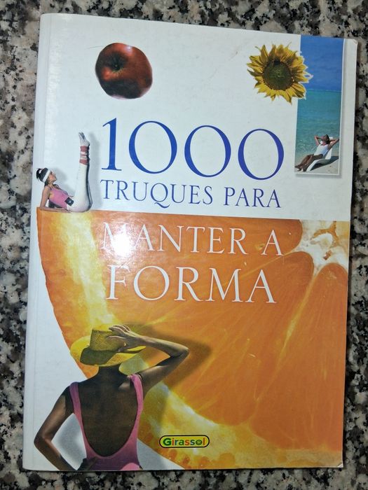 1000 truques para manter a forma