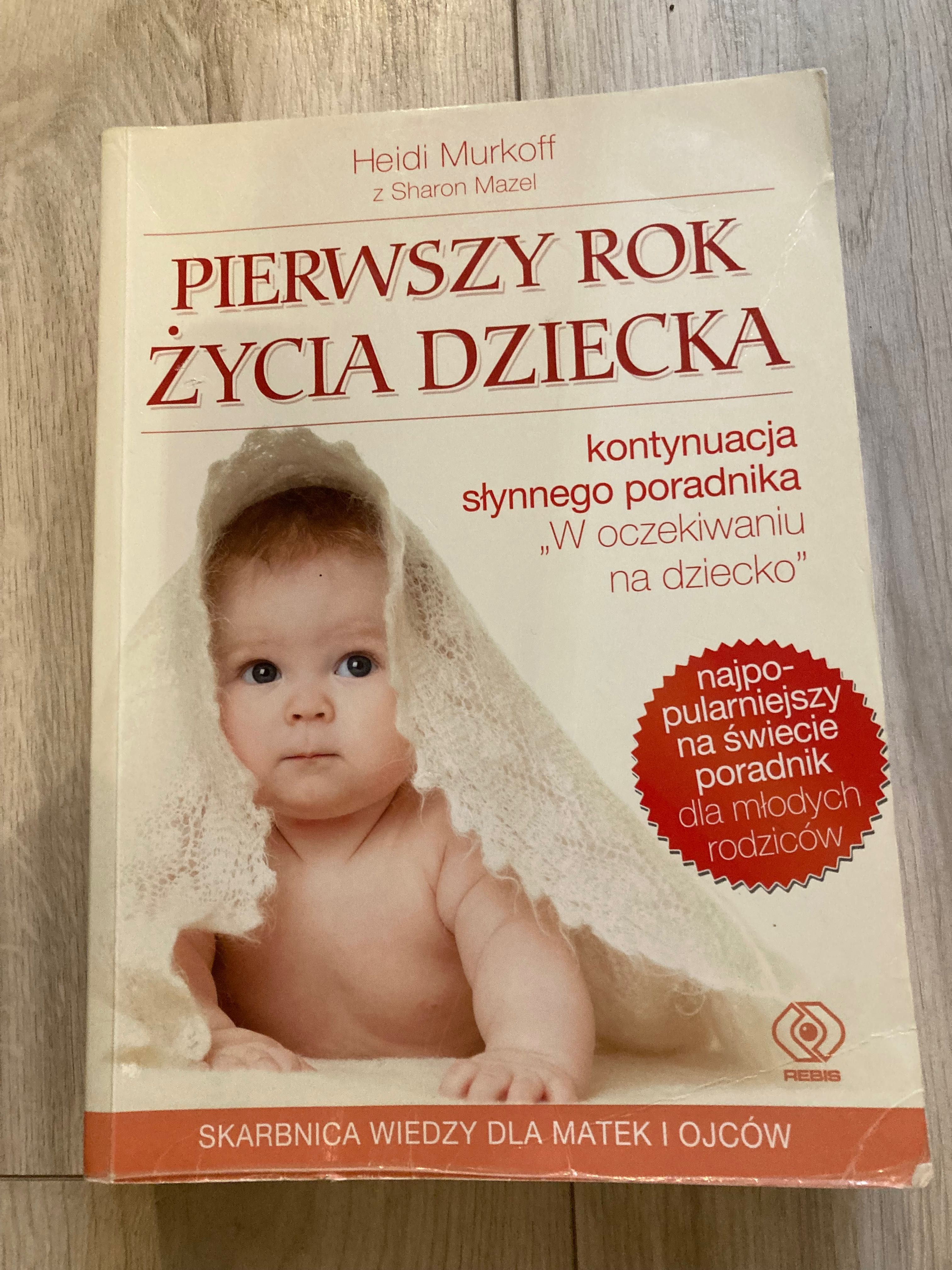 Książka Pierwszy rok życia dziecka