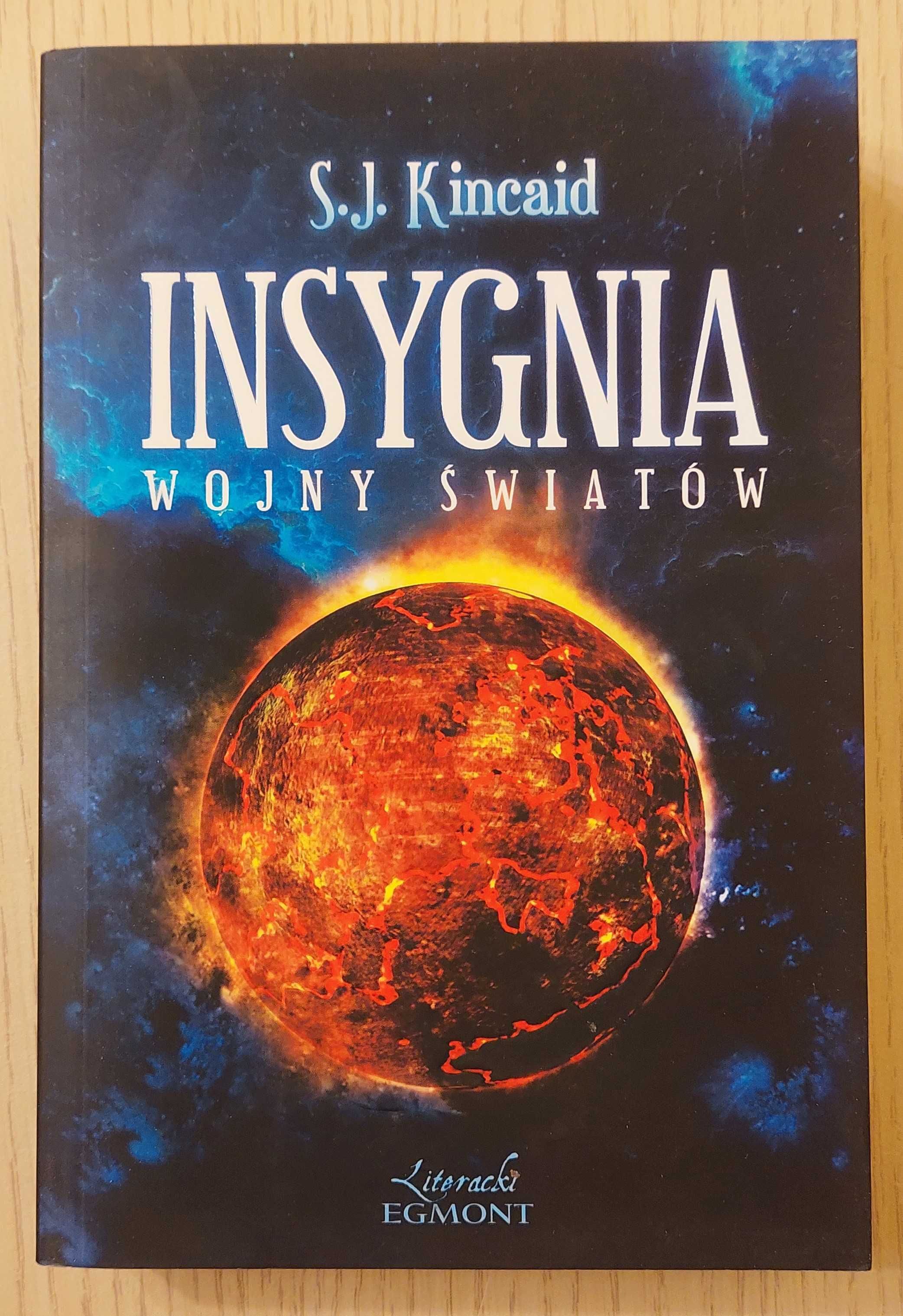 S.J. Kincaid, Insygnia. Wojny światów