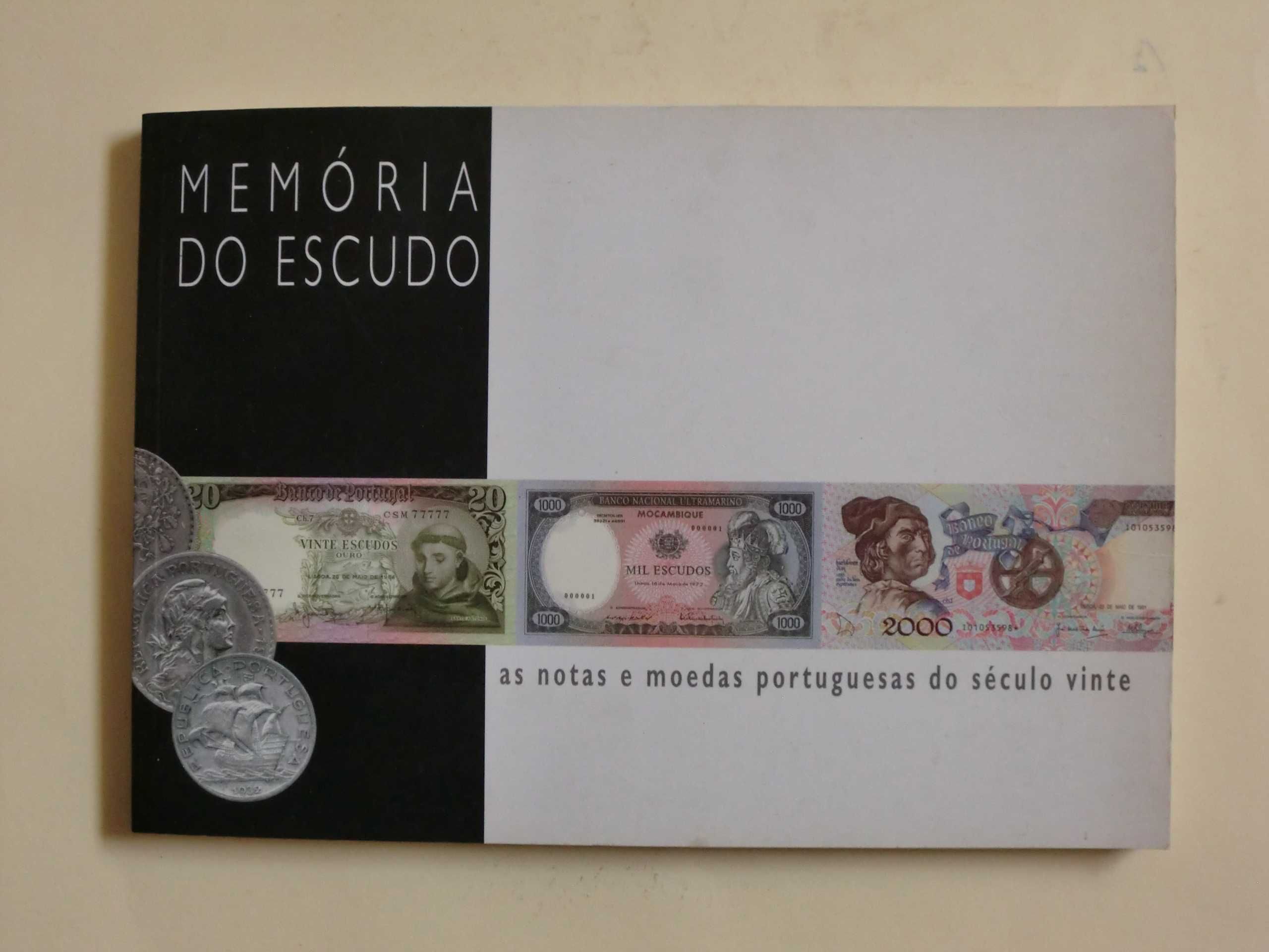 Memória do Escudo: As Notas e Moedas Portuguesas do Século Vinte