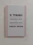 O tyranii Timothy Snyder