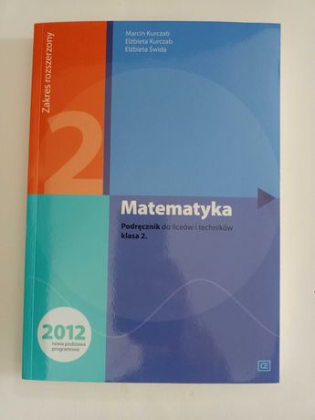 Matematyka 2 Zbiór zadań i podręcznik do liceów i techników klasa 2 R