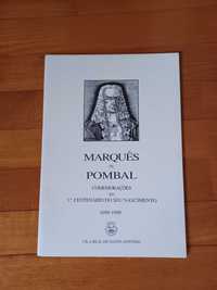 3º Centenário Marquês de Pombal - Serigrafias V.Real Santo António