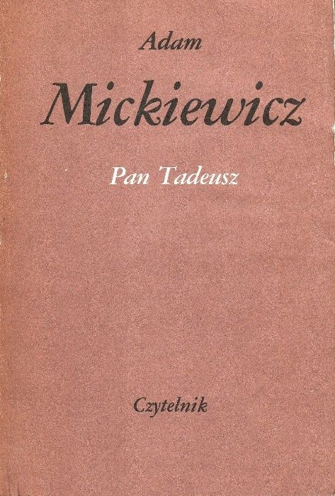 A. Mickiewicz, Pan Tadeusz
