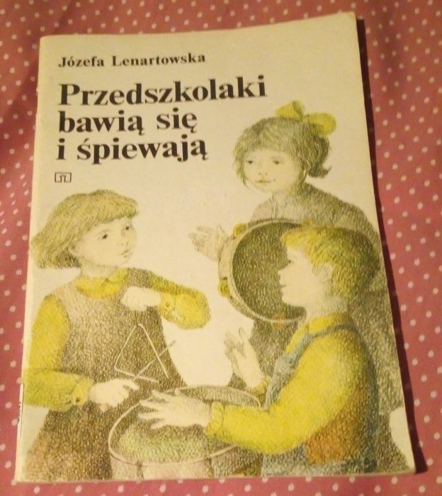Przedszkolaki bawią się i śpiewają - Józefa Lenartowska
