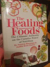 The Healing Foods. Hauseman & Benn Hurley