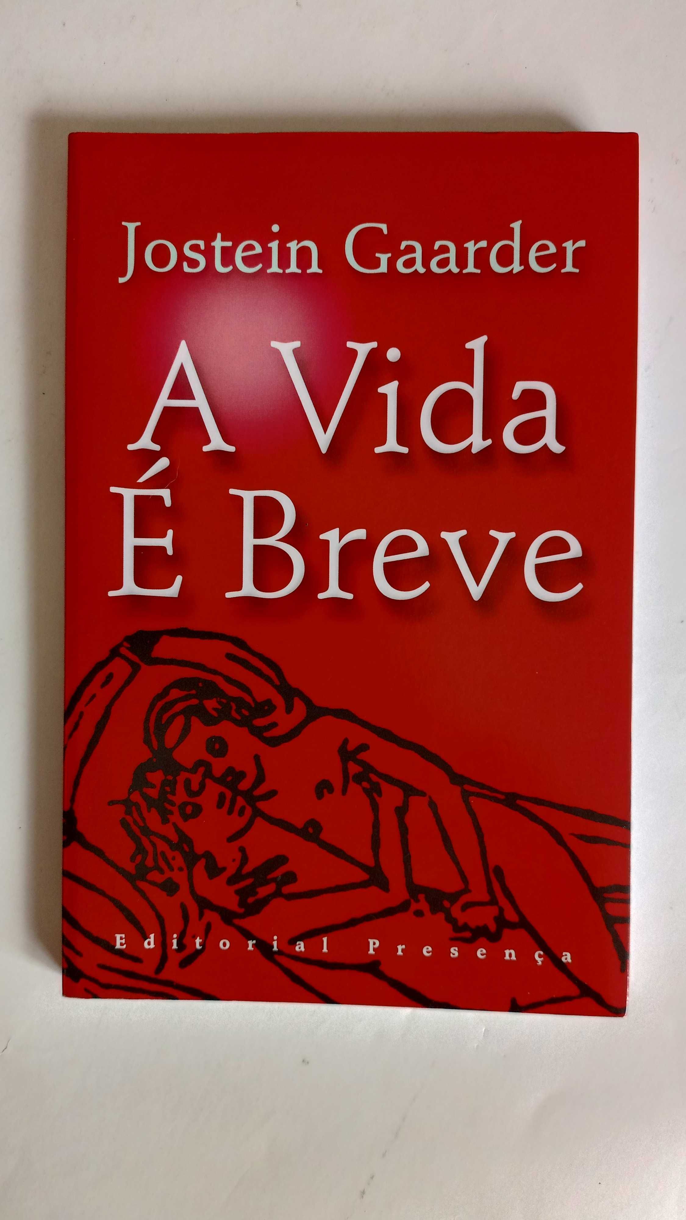 A Vida é Breve de Jostein Gaarder