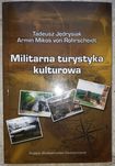 Militarna turystyka kulturowa Jędrysiak Rohrscheidt NOWA