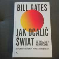 Książka "Jak ocalić świat od katastrofy klimatycznej" B.Gates