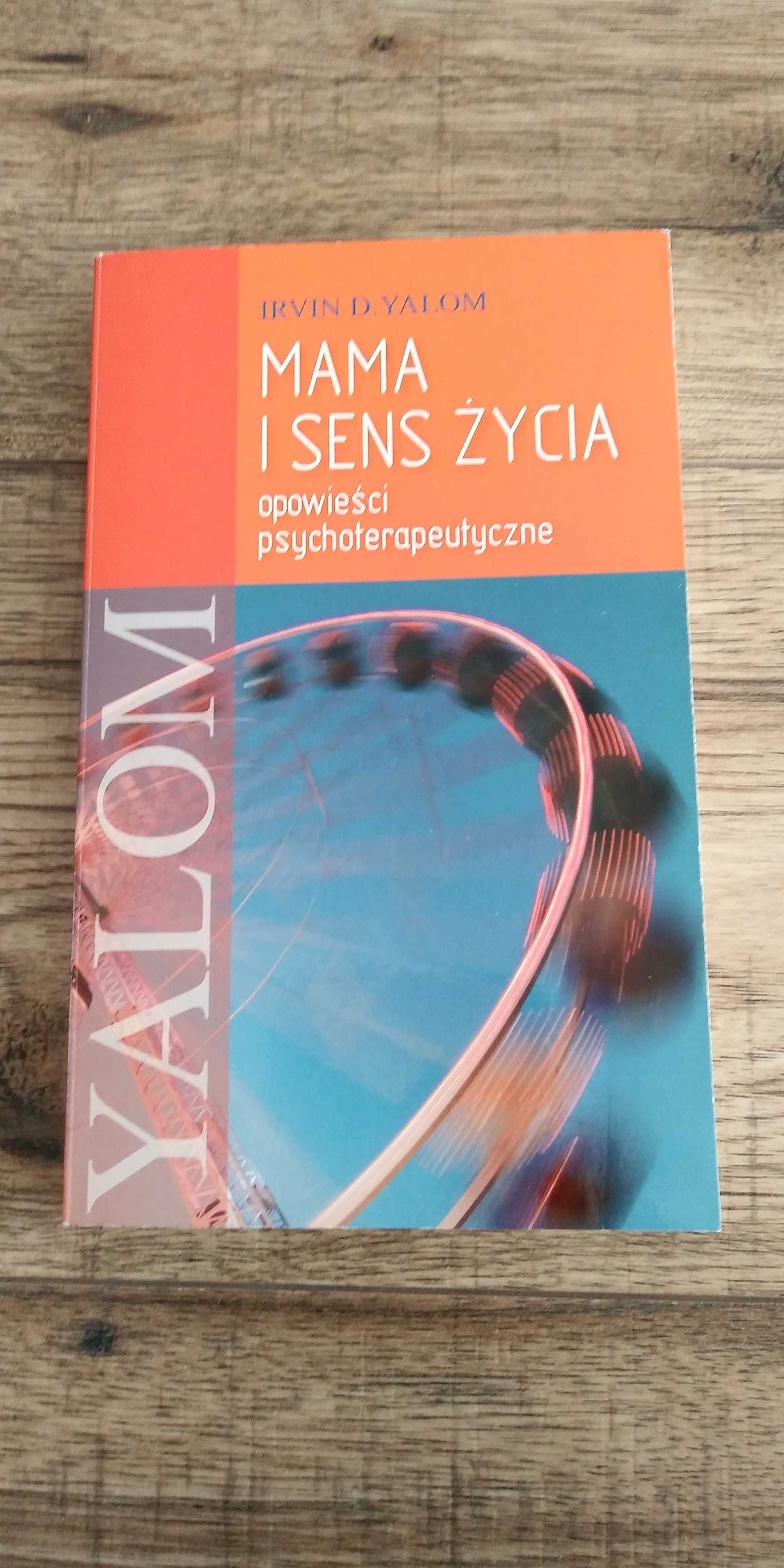 Mama i sens życia Yalom