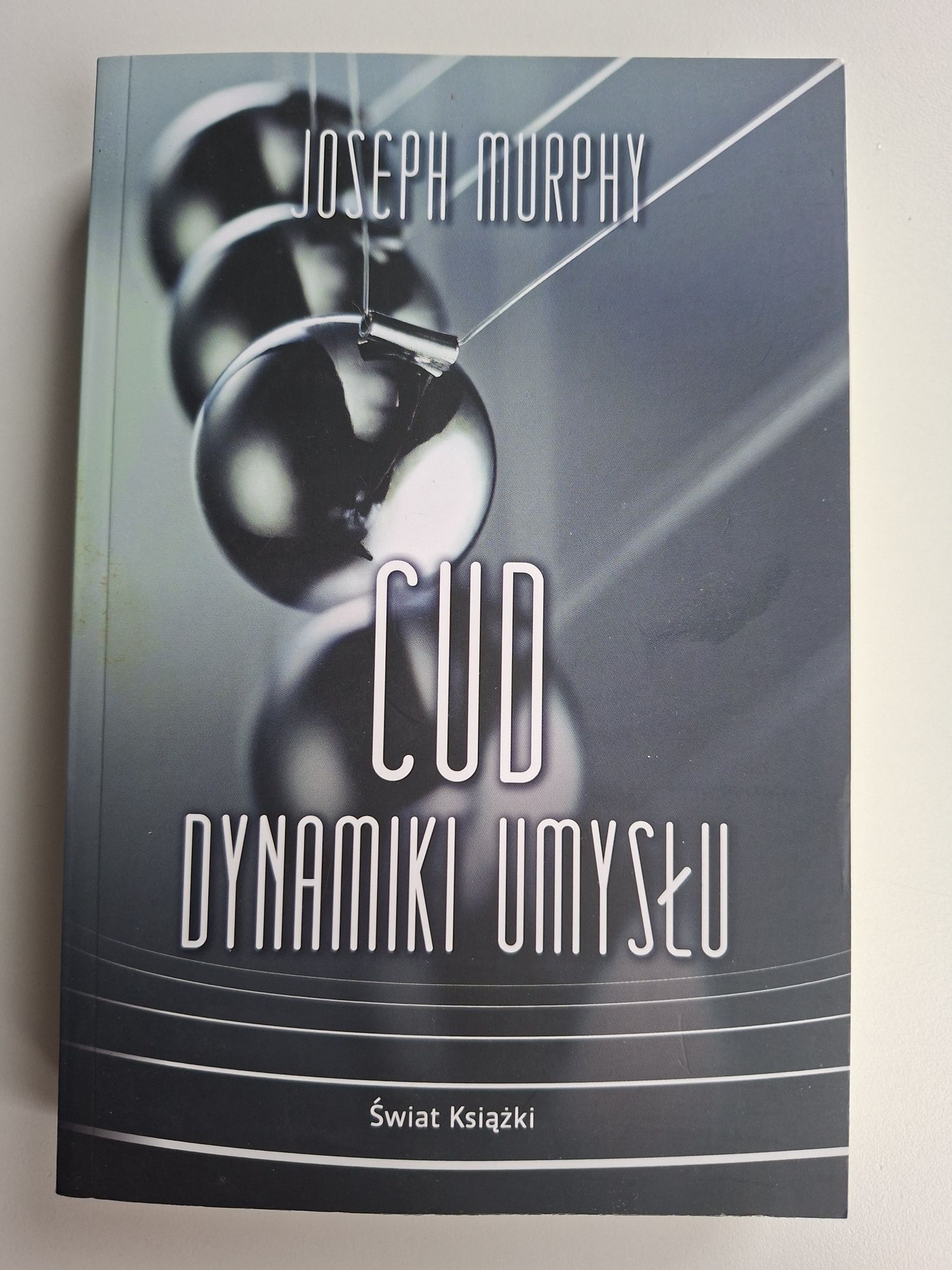 Cud dynamiki umysłu. Joseph Murphy.