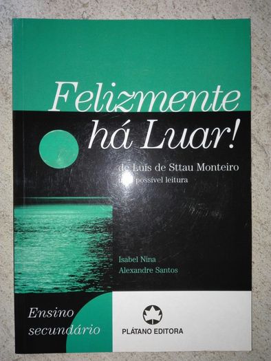 "Felizmente há Luar!" - Análise da obra