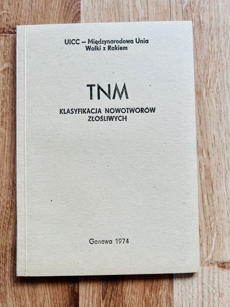 Książka „Klasyfikacja Nowotworów Złośliwych” TNM
