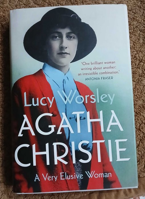 Agatha Christie A Very Elusive Woman de Lucy Worsley