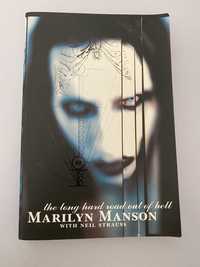 Marilyn Manson - Livro - The Long Hard Road Out Of Hell