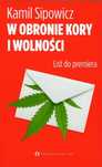 W Obronie Kory I Wolności Kamil Sipowicz