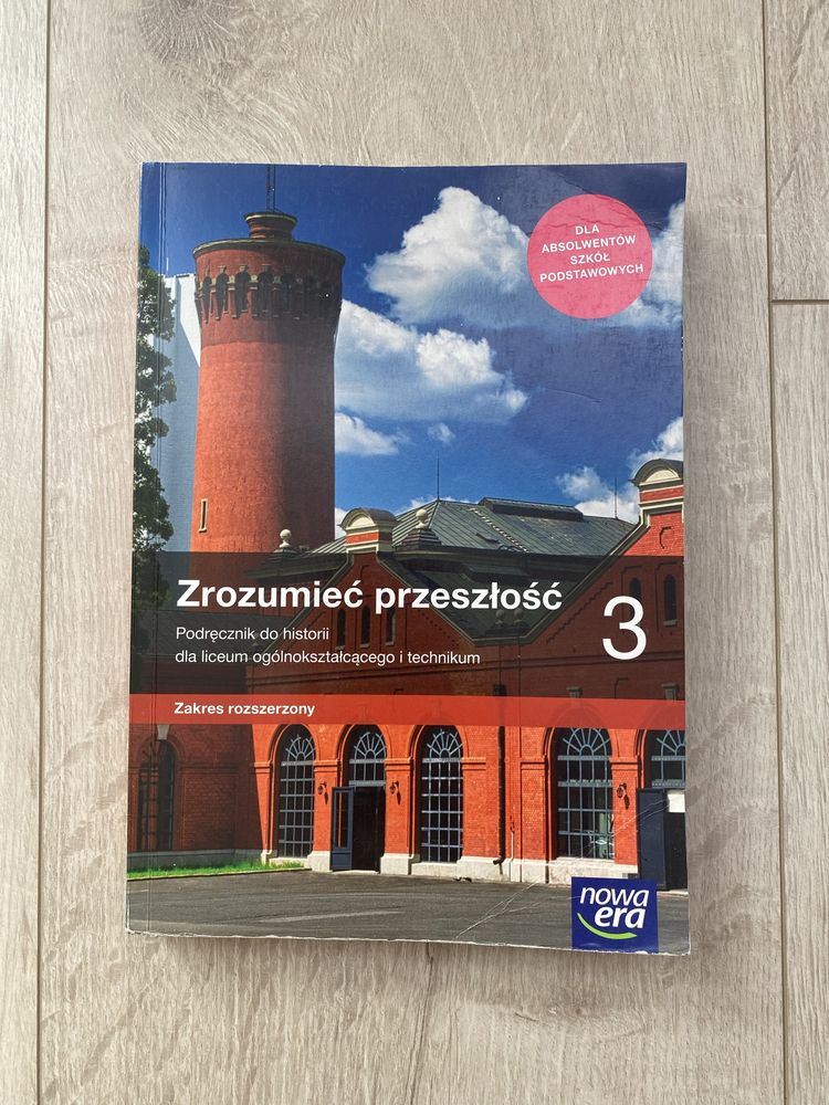 Podręcznik „Zrozumieć przeszłość 3” zakres rozszerzony