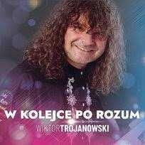 Wiktor Trojanowski - W kolejce po rozum (CD)
