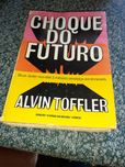 Choque do Futuro  Alvin Toffler