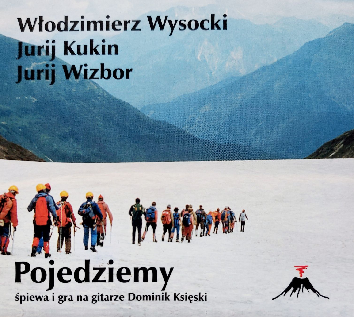 Włodzimierz Wysocki Pojedziemy Dominik Księski