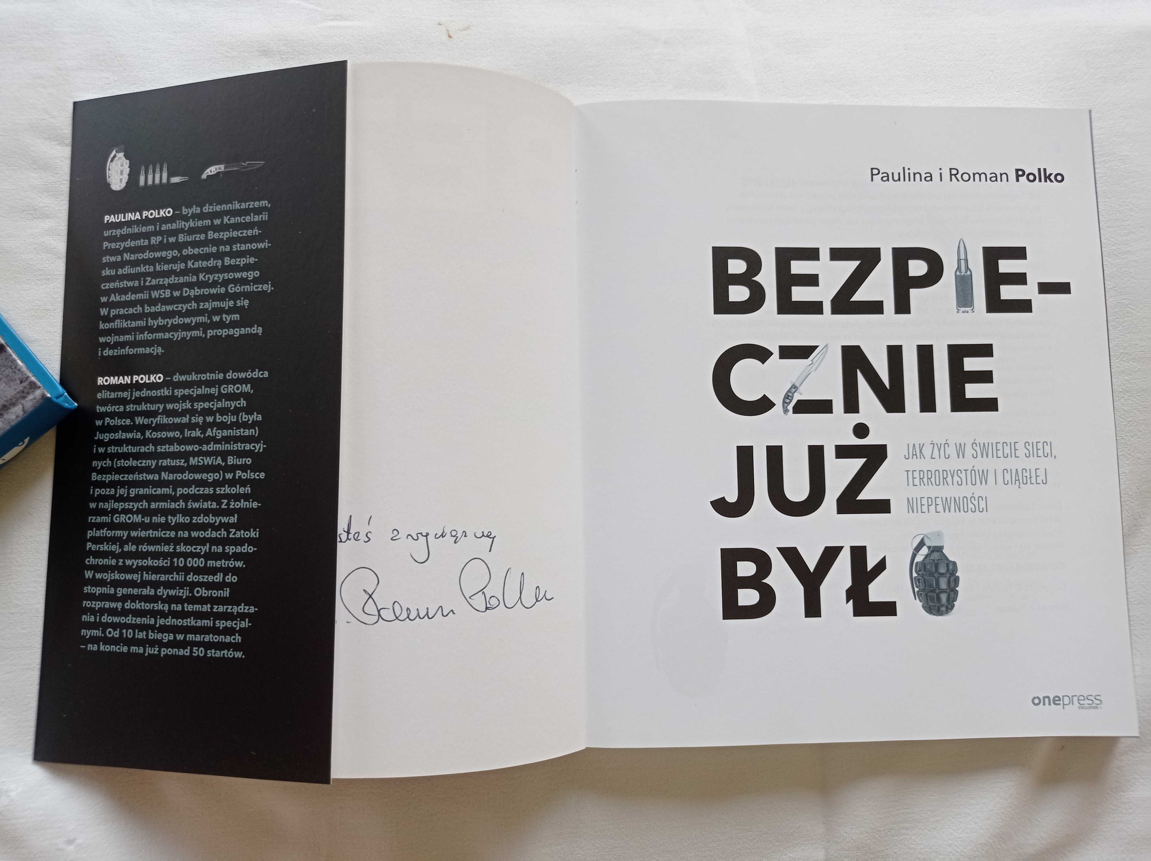 Paulina Roman Polko Bezpiecznie już było Jak żyć w świecie autograf