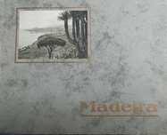 Livro / Album antigo sobre Ilha da MADEIRA