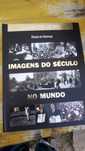 Livro Imagens do seculo no mundo de Diario de Noticias - Livro de Ouro