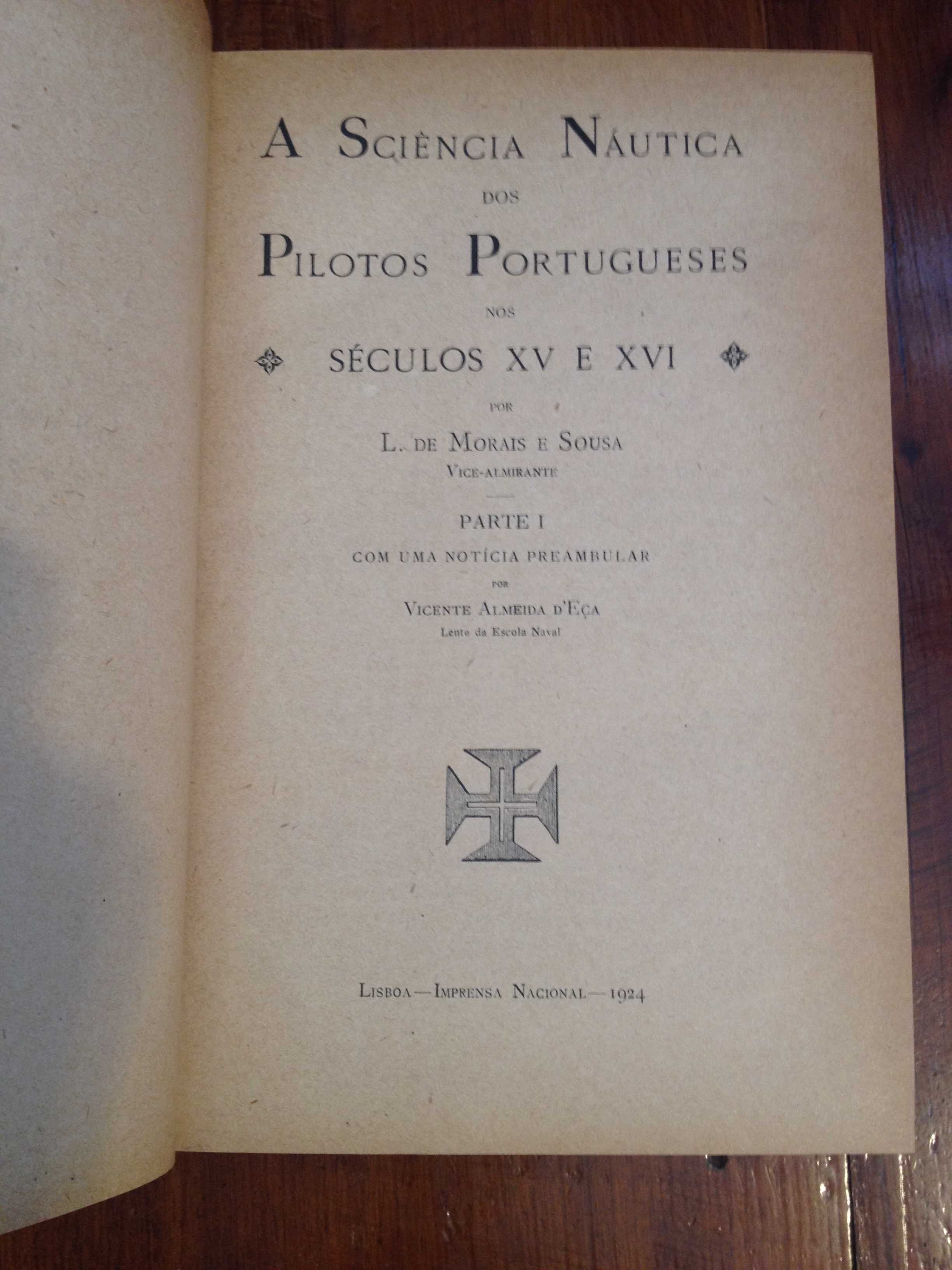 A Sciência Náutica dos Pilotos Portugueses nos séculos XV e XVI