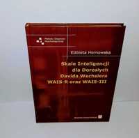 Skale inteligencji dla dorosłych Davida Wechslera UNIKAT Hornowska