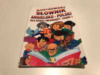 Ilustrowany słownik angielsko-polski dla dzieci i młodzieży