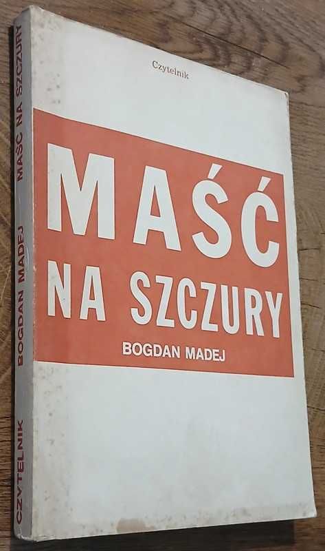 Maść na szczury- Bogdan Madej
