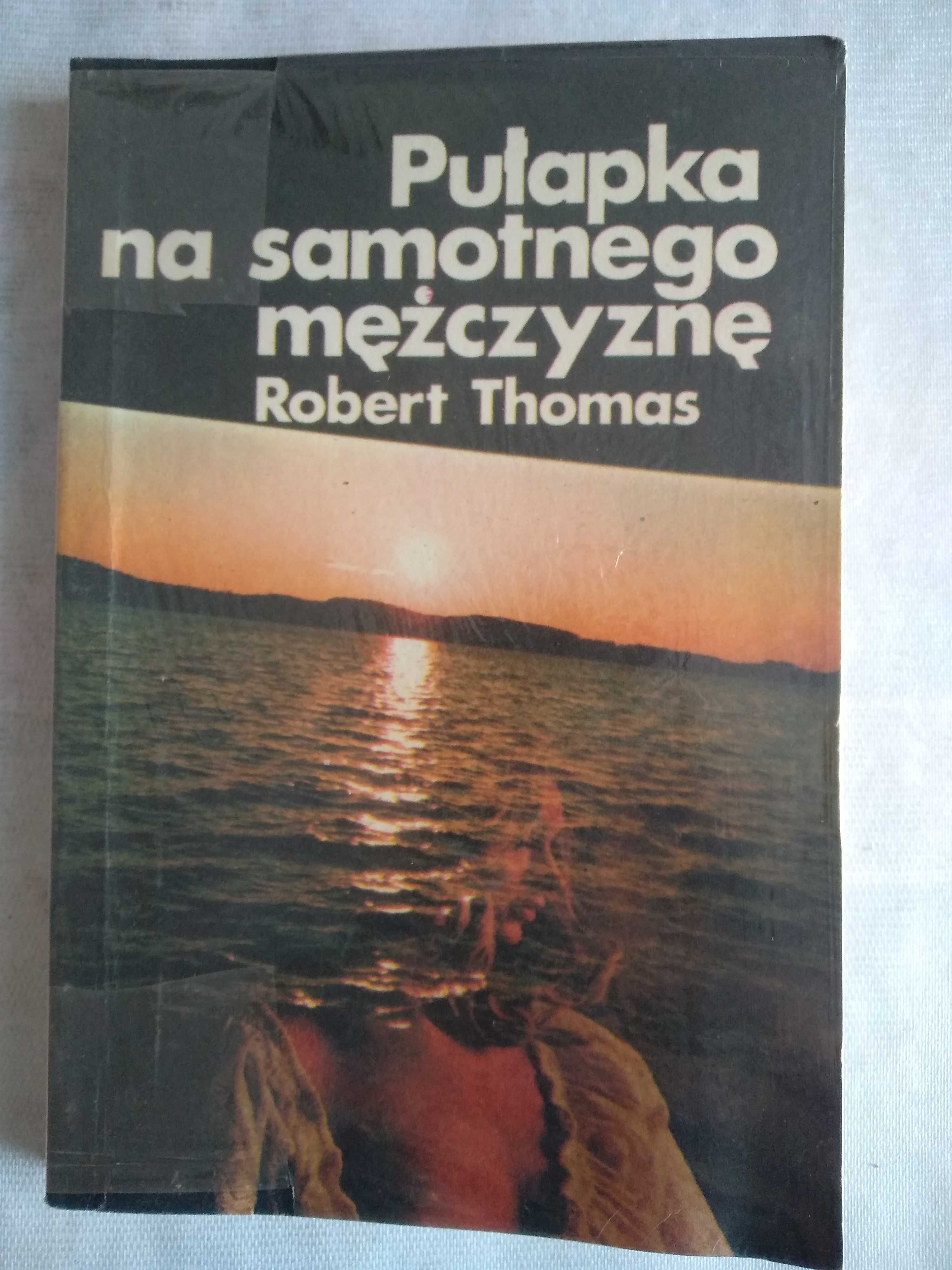 „Pułapka na samotnego mężczyznę” Robert Thomas
