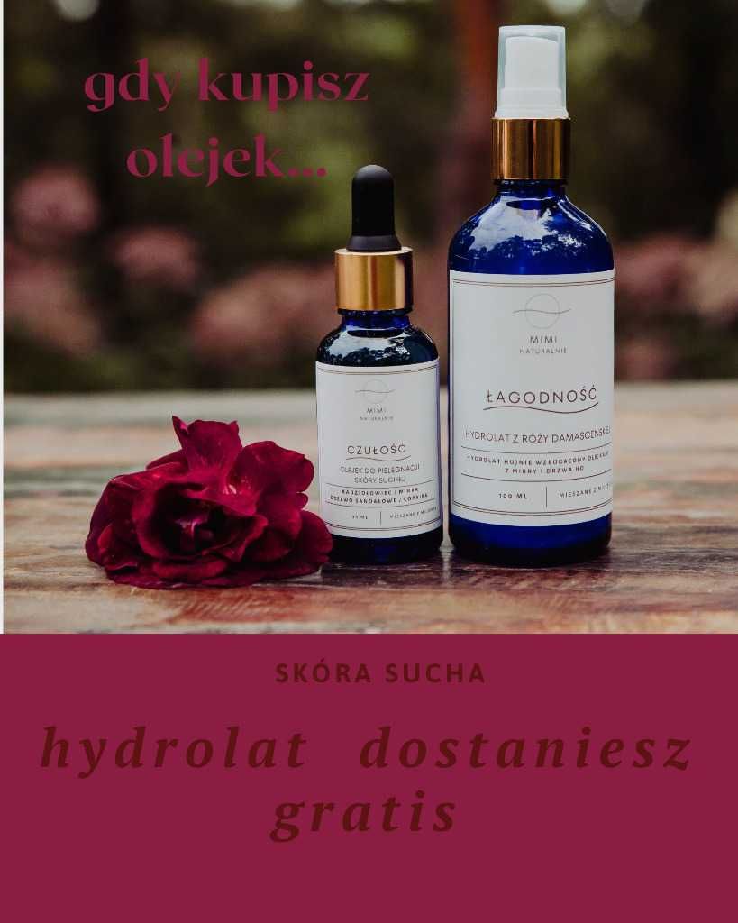 Olejek do twarzy CZUŁOŚĆ PREMIUM + hydrolat GRATIS / cera sucha
