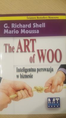 The ART of WOO - Inteligentna perswazja w biznesie