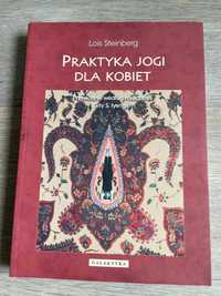 Praktyka jogi dla kobiet. Przewodnik wg nauczania Gity S. Iyengar