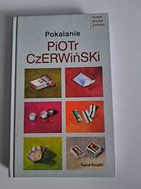 Pokalanie Piotr Czerwiński Literatura piękna