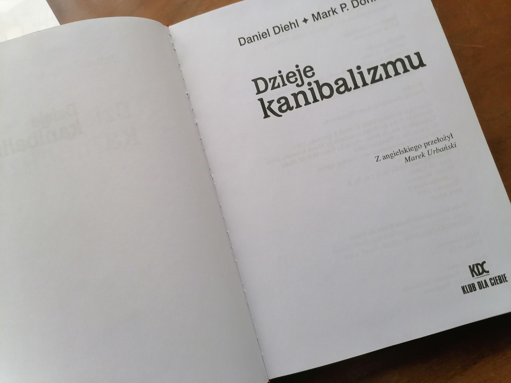 Dzieje kanibalizmu - D. Diehl, Mark P. Donnelly - rzadka książka
