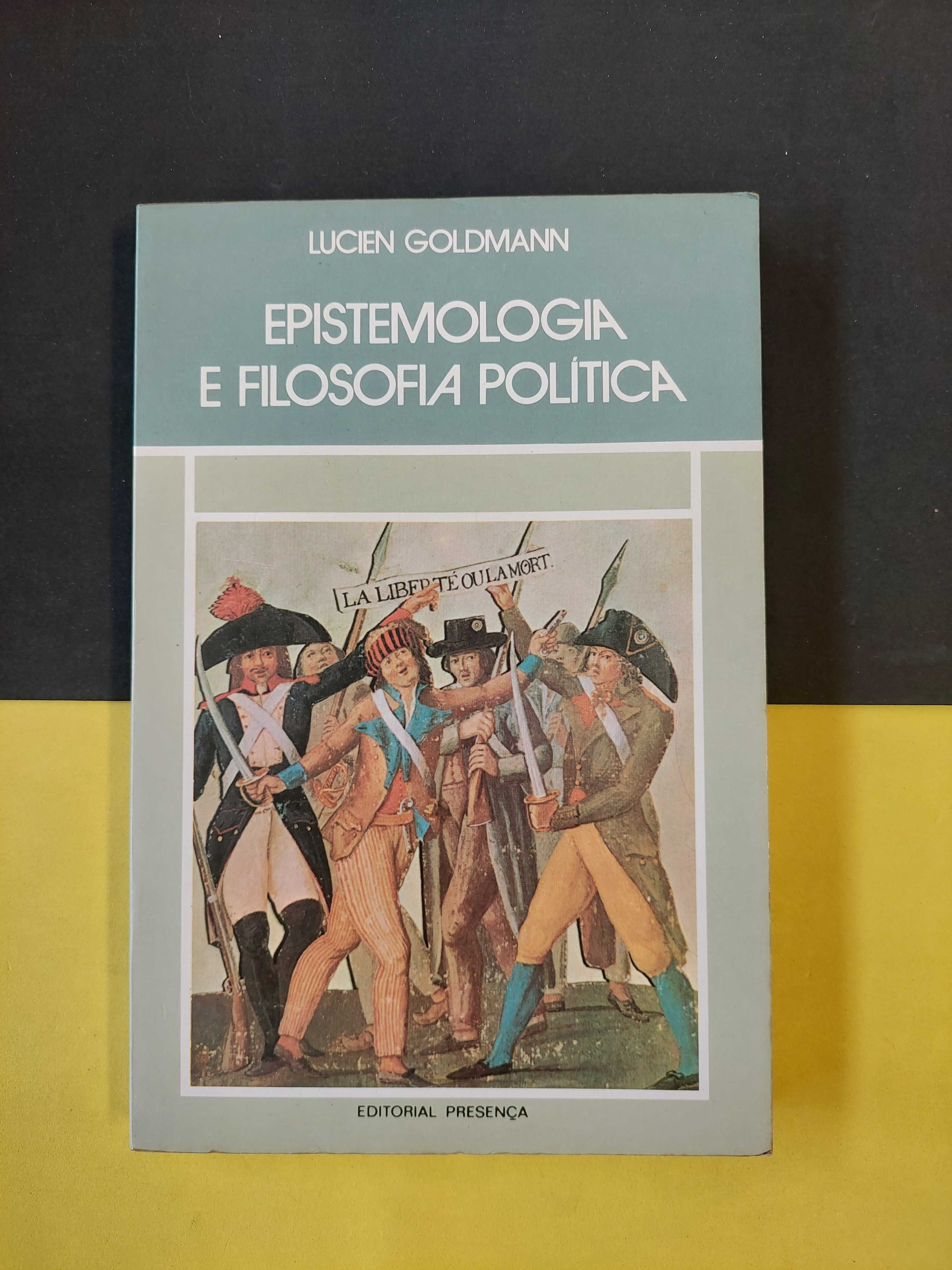 Lucien Goldmann - Epistemologia e filosofia política