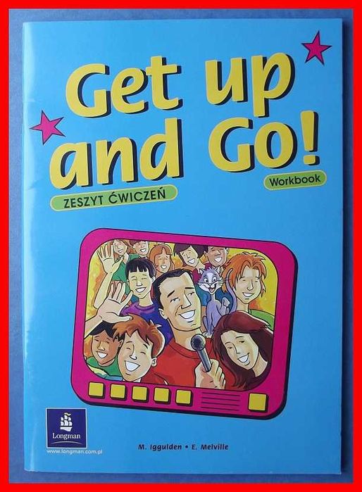 GET UP AND GO! - zeszyt ćwiczeń - Workbook