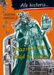 Ale historia. 2 Kazimierzu, skąd ta forsa?