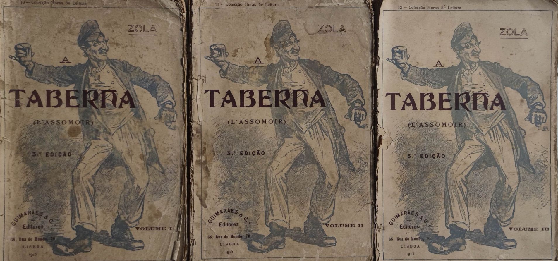 L- Ref: CxC - Emile Zola - A taberna - 3 Volumes  1915 - 3ª Edição