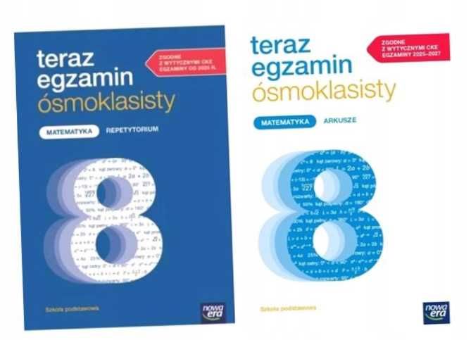Nowa Era Teraz egzamin ósmoklasisty Matematyka ARKUSZE Repetytorium