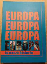 Europa Europa to nasza historia - przewodnik po wystawie