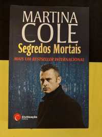 Martina Cole - Segredos Mortais