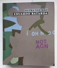 Livro Eduardo Batarda - Outra Vez Não