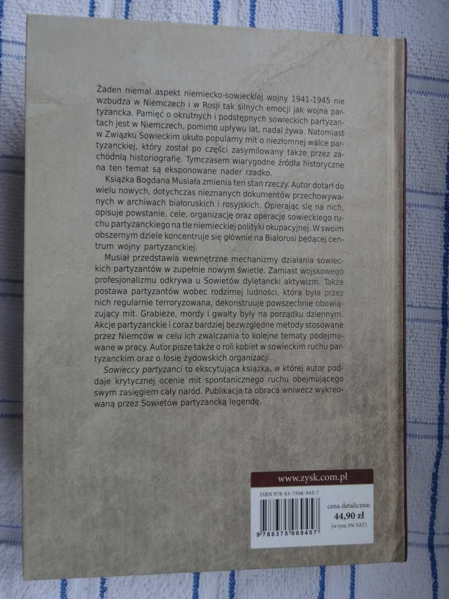 sowieccy partyzanci 1941 / 1944  prof. Bogdan Musiał  _NOWA
